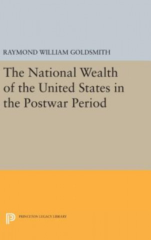 Könyv National Wealth of the United States in the Postwar Period Raymond William Goldsmith
