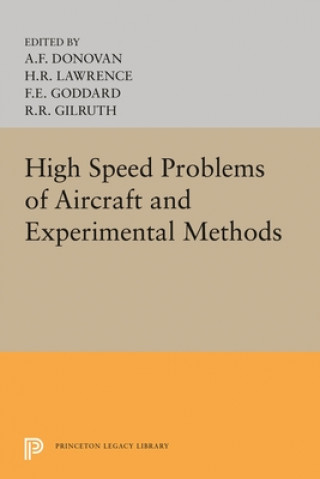 Kniha High Speed Problems of Aircraft and Experimental Methods Allen F. Donovan