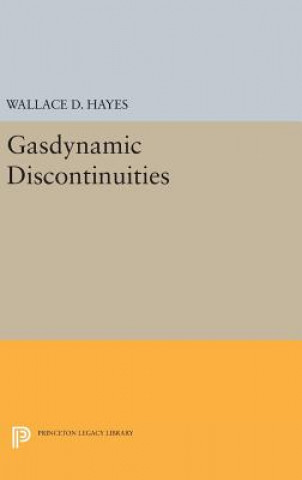 Kniha Gasdynamic Discontinuities Wallace Dean Hayes