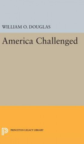 Książka America Challenged William Orville Douglas