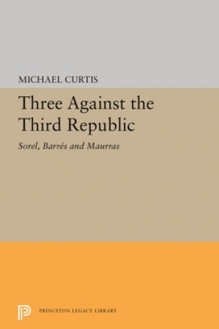 Książka Three Against the Third Republic Curtis