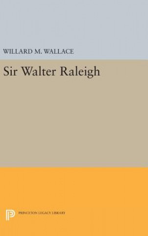 Book Sir Walter Raleigh Willard Mosher Wallace