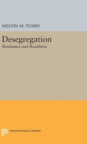 Livre Desegregation Melvin Marvin Tumin