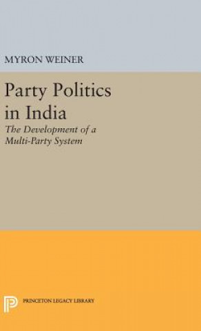 Könyv Party Politics in India Myron Weiner