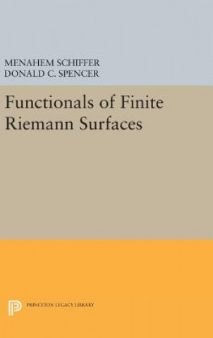 Könyv Functionals of Finite Riemann Surfaces Menahem Schiffer