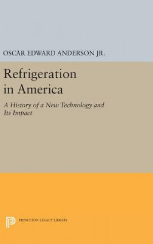 Kniha Refrigeration in America Oscar Edward Anderson