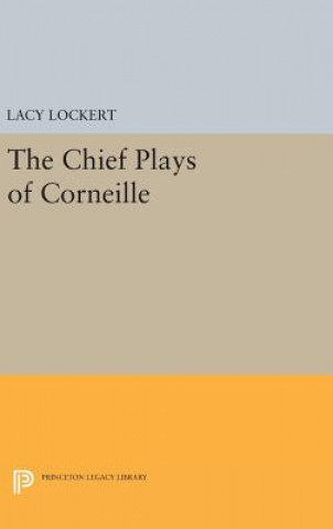 Książka Chief Plays of Corneille Pierre Corneille