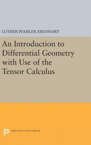 Kniha Introduction to Differential Geometry Luther Pfahler Eisenhart