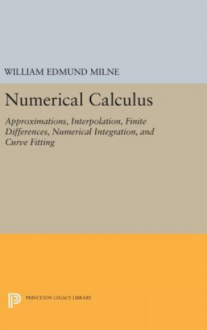 Knjiga Numerical Calculus William Edmund Milne