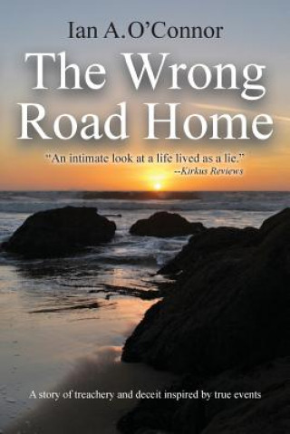 Buch Wrong Road Home Ian a O'Connor