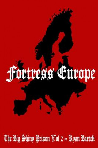 Książka Fortress Europe Ryan Bartek