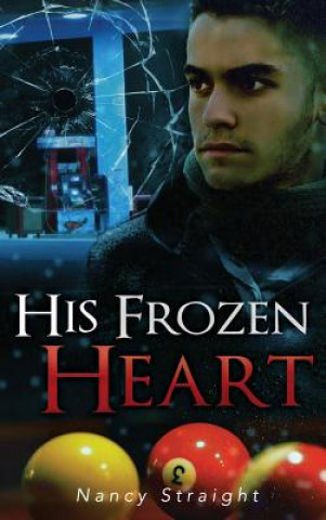 Kniha His Frozen Heart Nancy Straight