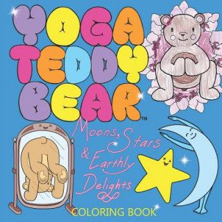 Carte Yoga Teddy Bear Moons, Stars & Earthly Delights K M Copham