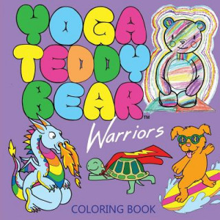 Livre Yoga Teddy Bear Warriors K M Copham