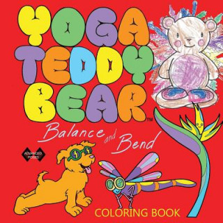 Книга Yoga Teddy Bear Balance & Bend K M Copham