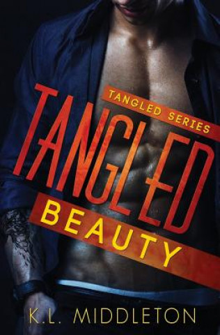 Kniha Tangled Beauty K L Middleton