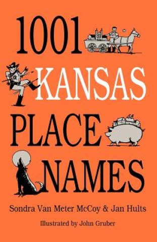 Carte 1001 Kansas Place Names Sondra Van Meter McCoy