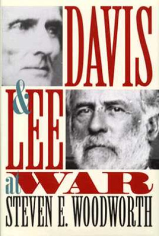 Libro Davis and Lee at War Steven E. Woodworth