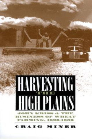 Buch Harvesting the High Plains Craig Miner