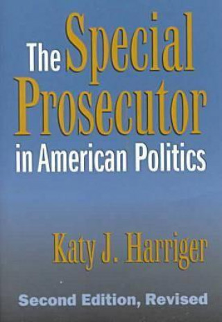 Buch Special Prosecutor in American Politics Katy J. Harriger