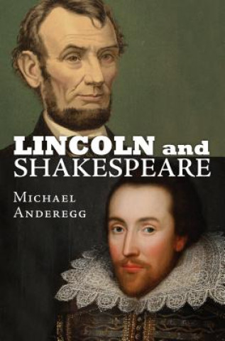 Carte Lincoln and Shakespeare Michael Anderegg