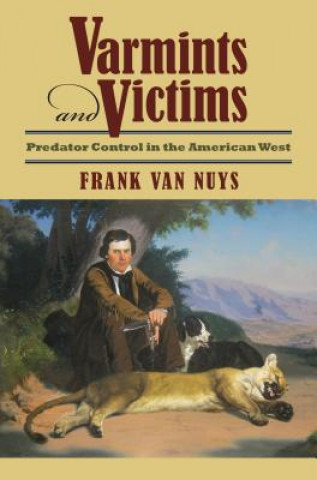 Carte Varmints and Victims Frank Van Nuys