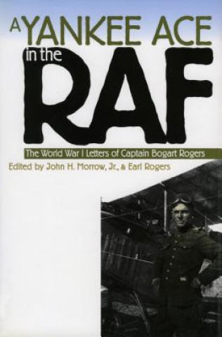 Kniha Yankee Ace in the RAF John H. Morrow Jr
