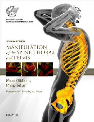 Carte Manipulation of the Spine, Thorax and Pelvis Peter Gibbons