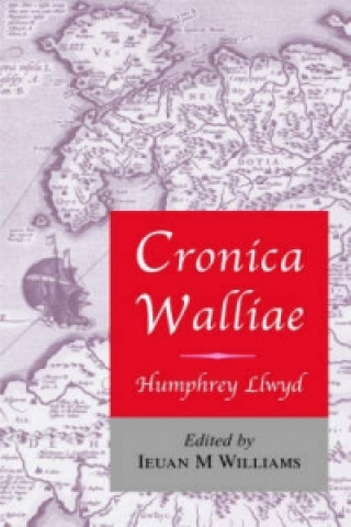 Buch Cronica Walliae Humphrey Llwyd