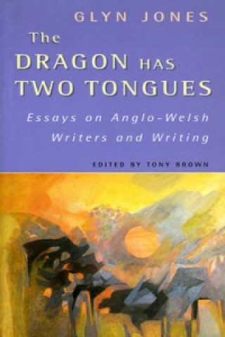 Kniha Dragon Has Two Tongues Glyn Jones