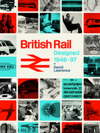 Книга British Rail Designed 1948-97 David Lawrence
