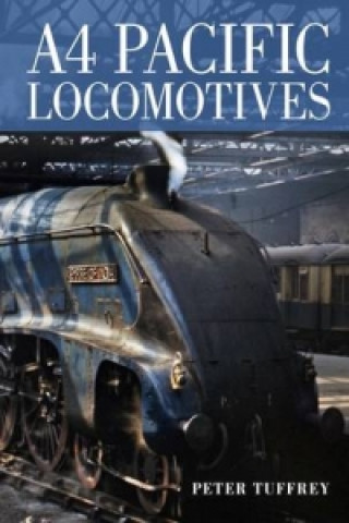 Könyv A4 Pacific Locomotives Peter Tuffrey