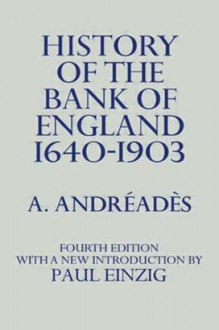 Könyv History of the Bank of England A. M. Andreades