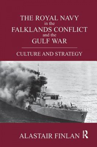 Kniha Royal Navy in the Falklands Conflict and the Gulf War Alistair Finlan