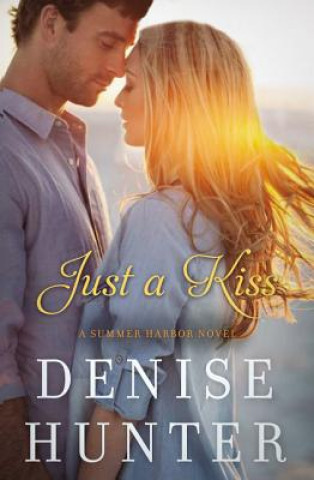 Kniha Just a Kiss Denise Hunter