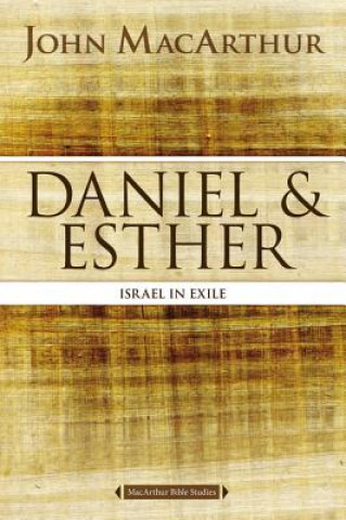 Kniha Daniel and Esther John F. MacArthur