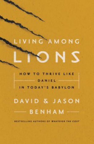 Könyv Living Among Lions David Benham