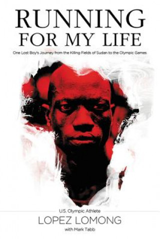 Book Running for My Life Lopez Lomong