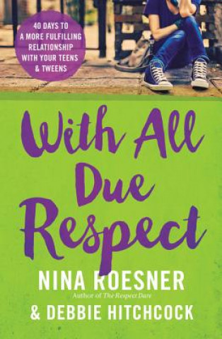 Book With All Due Respect Nina Roesner