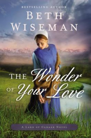 Könyv Wonder of Your Love Beth Wiseman
