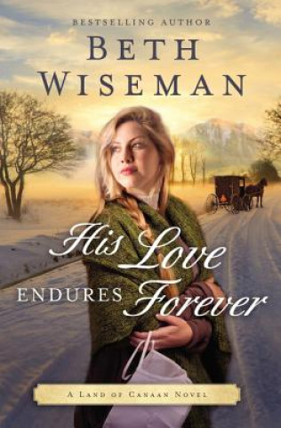 Carte His Love Endures Forever Beth Wiseman