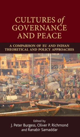 Książka Cultures of Governance and Peace J. Peter Burgess