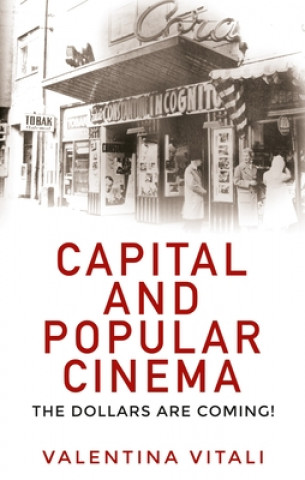 Kniha Capital and Popular Cinema Valentina Vitali