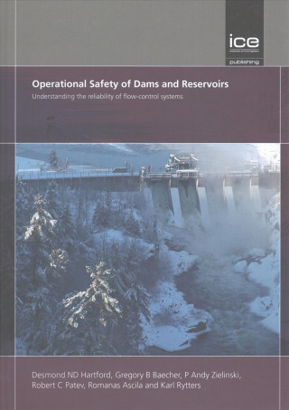Książka Operational Safety of Dams and Reservoirs GREGORY BAECHER