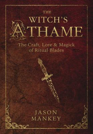 Kniha Witchs Athame Jason Mankey