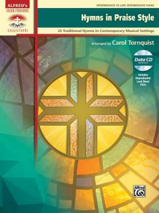 Knjiga HYMNS IN PRAISE STYLE CAROL TORNQUIST