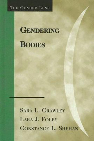 Buch Gendering Bodies Sara L. Crawley