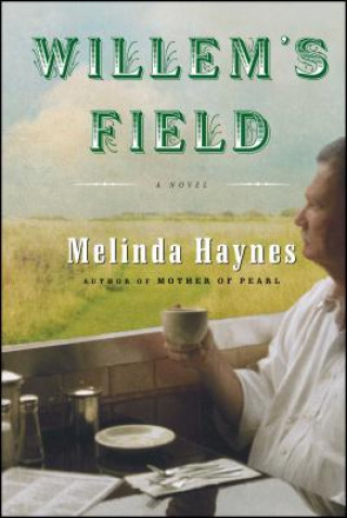 Kniha Willem's Field Melinda Haynes