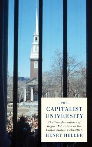 Книга Capitalist University Henry Heller