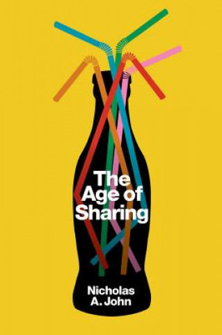 Kniha Age of Sharing Nicholas A. John
